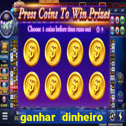 ganhar dinheiro jogando gratis