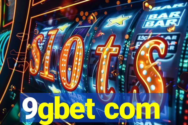 9gbet com
