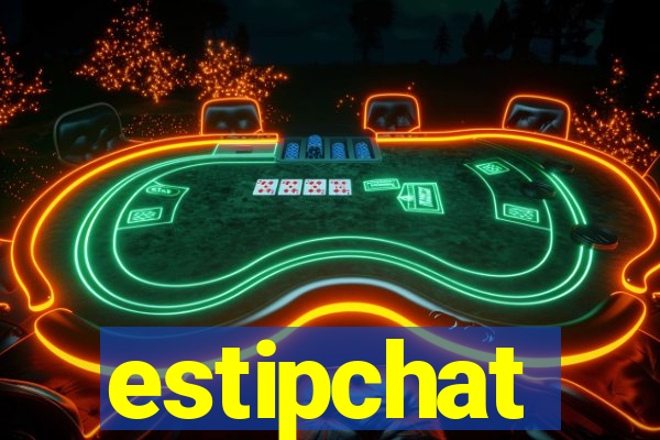 estipchat