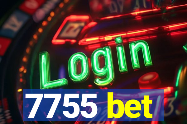 7755 bet