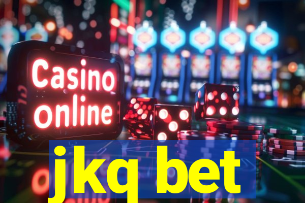 jkq bet