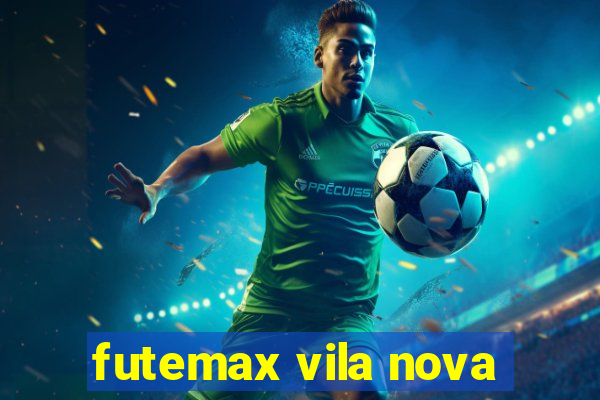 futemax vila nova