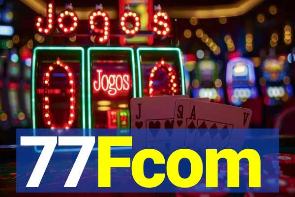 77Fcom