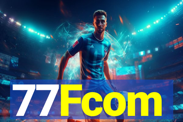 77Fcom