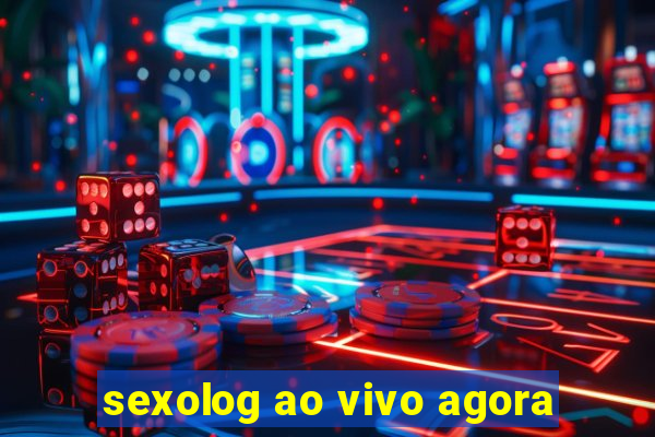 sexolog ao vivo agora