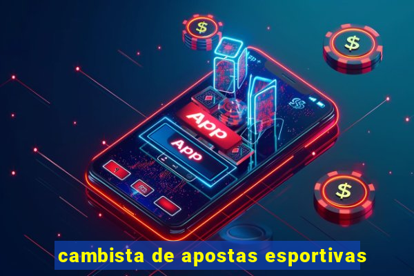 cambista de apostas esportivas