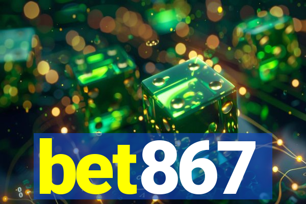 bet867