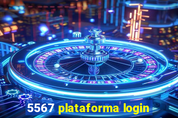 5567 plataforma login