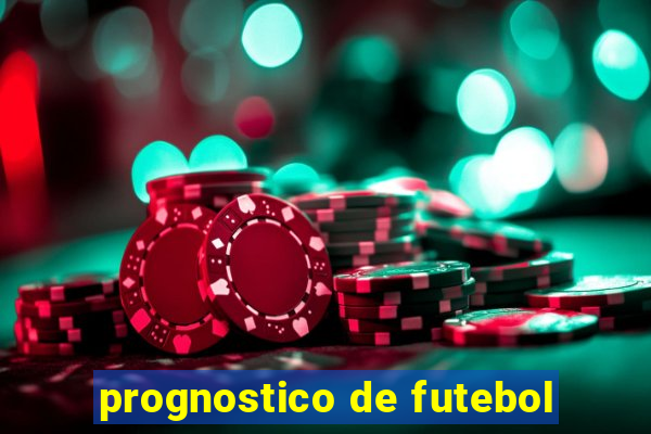 prognostico de futebol