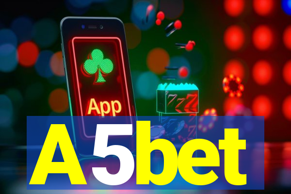 A5bet