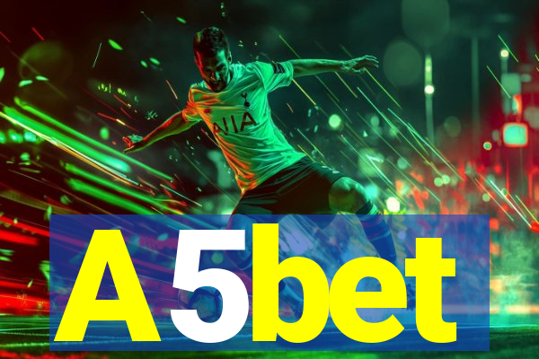 A5bet