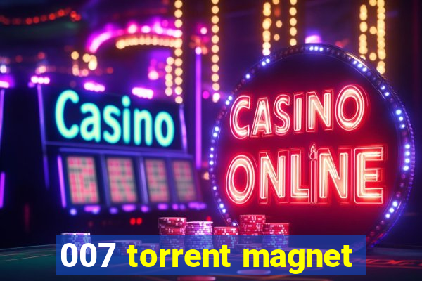 007 torrent magnet