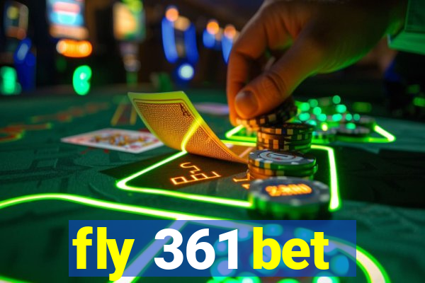 fly 361 bet