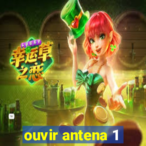 ouvir antena 1