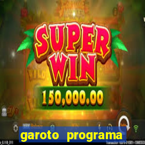 garoto programa porto seguro