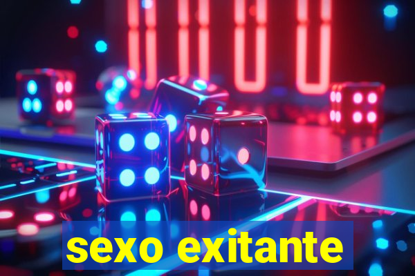 sexo exitante