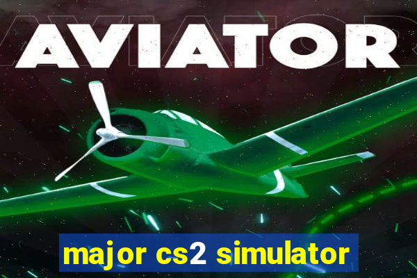 major cs2 simulator