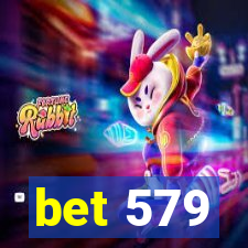 bet 579