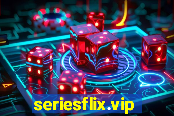 seriesflix.vip