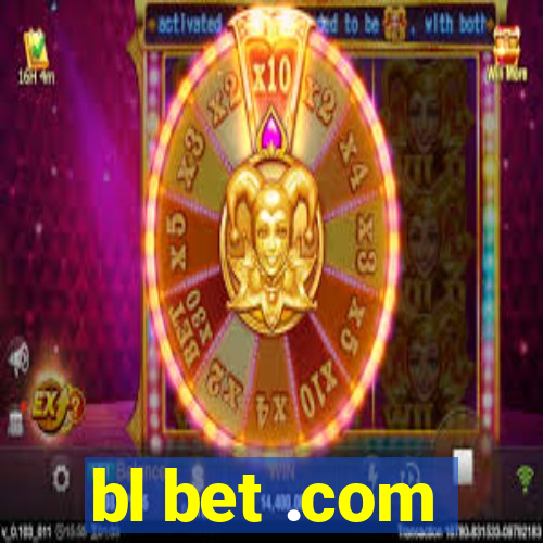 bl bet .com