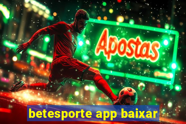 betesporte app baixar