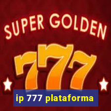 ip 777 plataforma