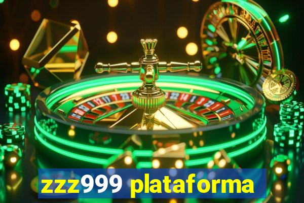 zzz999 plataforma