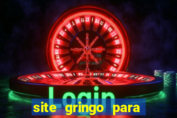 site gringo para ganhar dinheiro