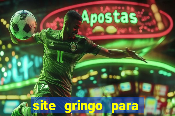 site gringo para ganhar dinheiro