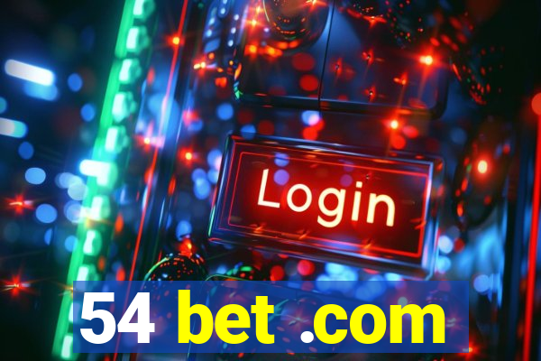 54 bet .com