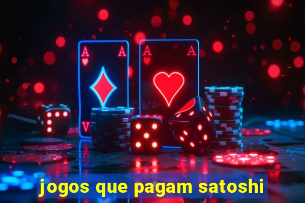 jogos que pagam satoshi