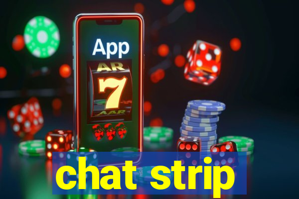 chat strip