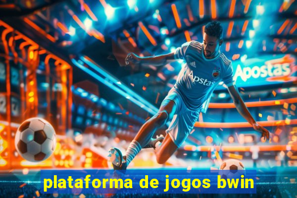 plataforma de jogos bwin