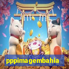 pppimagembahia