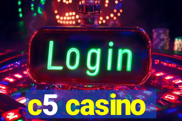 c5 casino
