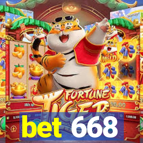 bet 668