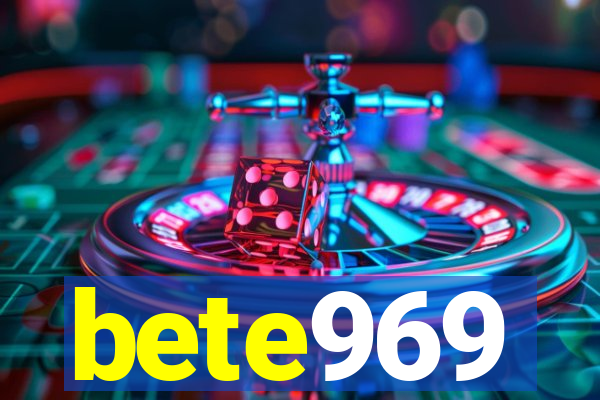 bete969