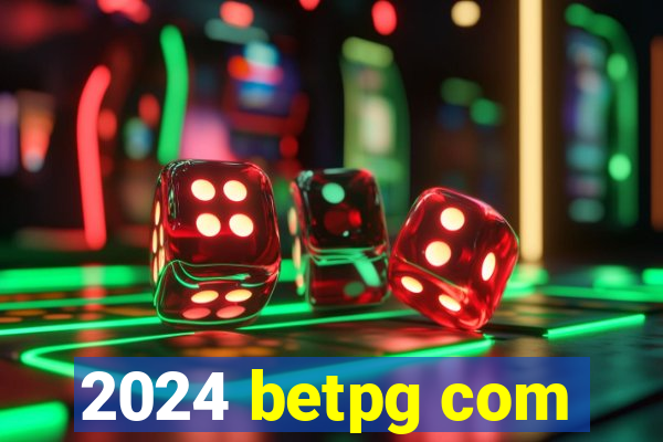 2024 betpg com