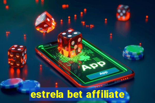 estrela bet affiliate