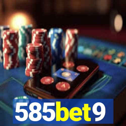 585bet9