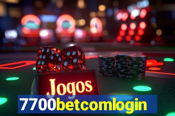 7700betcomlogin