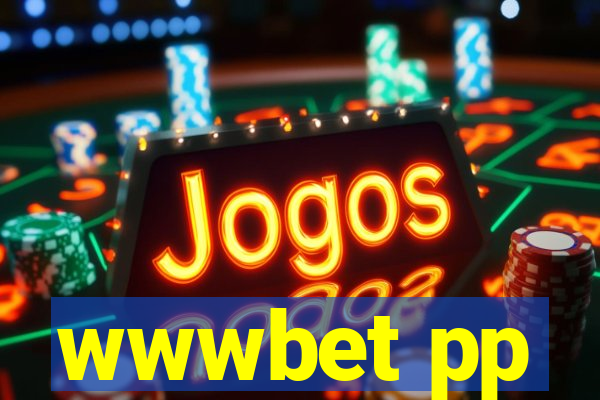 wwwbet pp