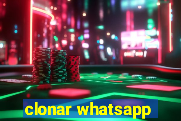 clonar whatsapp
