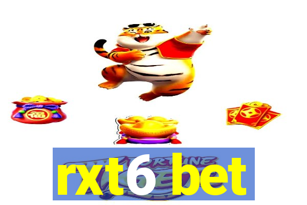 rxt6 bet