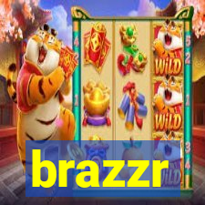 brazzr