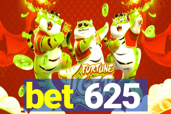 bet 625