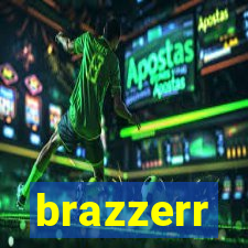 brazzerr