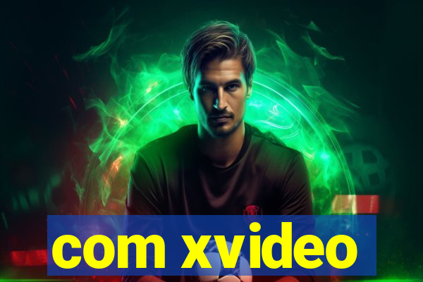com xvideo