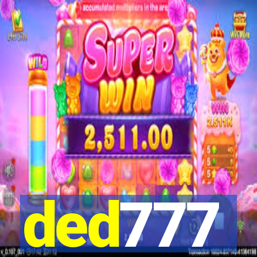 ded777