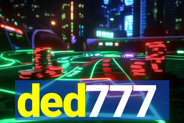ded777
